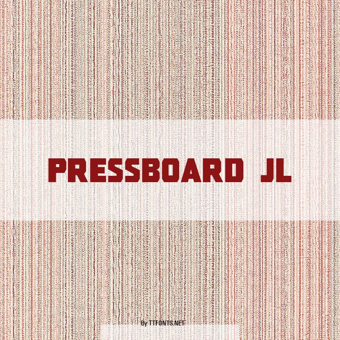 Pressboard JL example